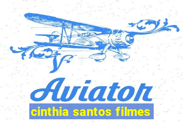 cinthia santos filmes